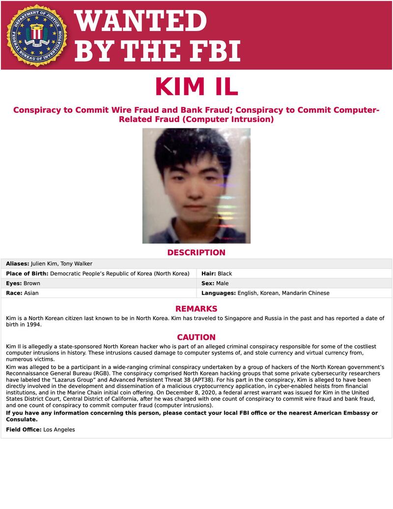This wanted poster released by the Department of Justice shows Kim Il, who prosecutors say is a  member of a North Korean military intelligence agency and carried out hacks at the behest of the government with a goal of using pilfered funds for the benefit of the regime. The Justice Department has charged three North Korean computer programmers in a broad range of global and destructive hacks, including targeting banks and a movie studio. That's according to a newly unsealed indictment. It builds off an earlier criminal case brought in 2018. The new cases adds two additional North Korean defendants. Prosecutors say all three programmers are members of a military intelligence agency of the North Korean government. (Department of Justice via AP)