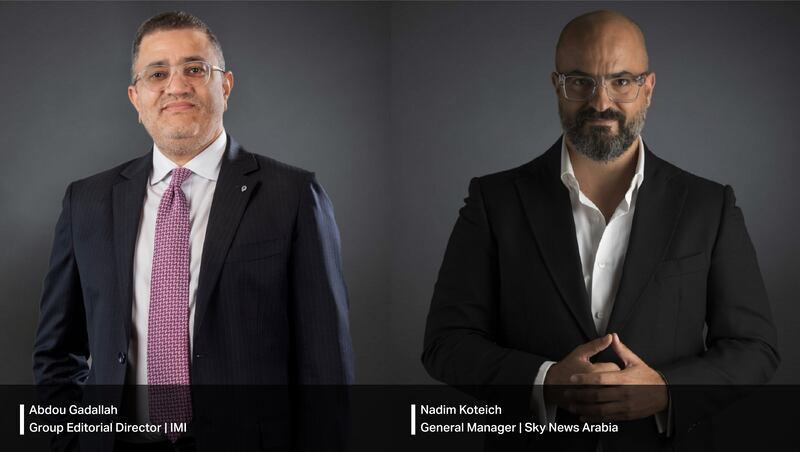 Abdou Gadallah, left, group editorial director of IMI, and Nadim Koteich, general manager of Sky News Arabia.