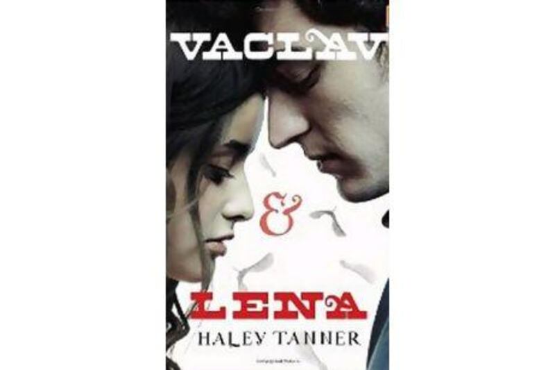 Vaclav & Lena by Haley Tanner. William Heinemann