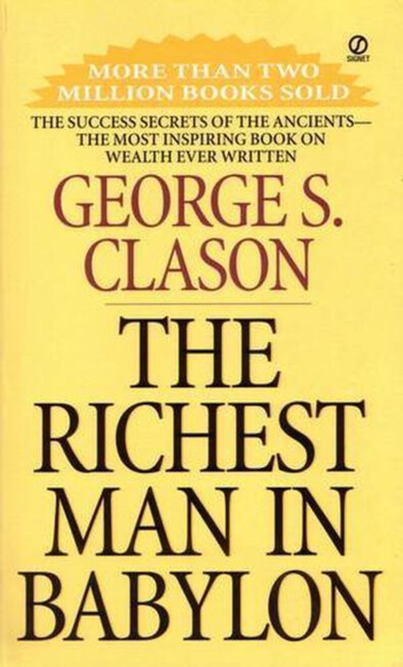 'The Richest Man In Babylon' by George S. Clason has enabled many people to achieve financial literacy.