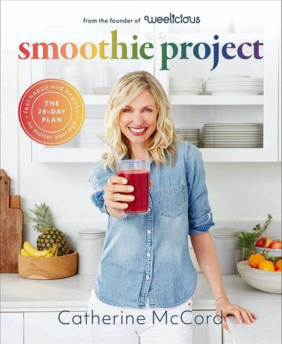 Smoothie Project: The 28-Day Plan by Catherine McCord.Abrams; 1 edition 