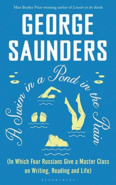 A Swim in a Pond in the Rain by George Saunders (2021)