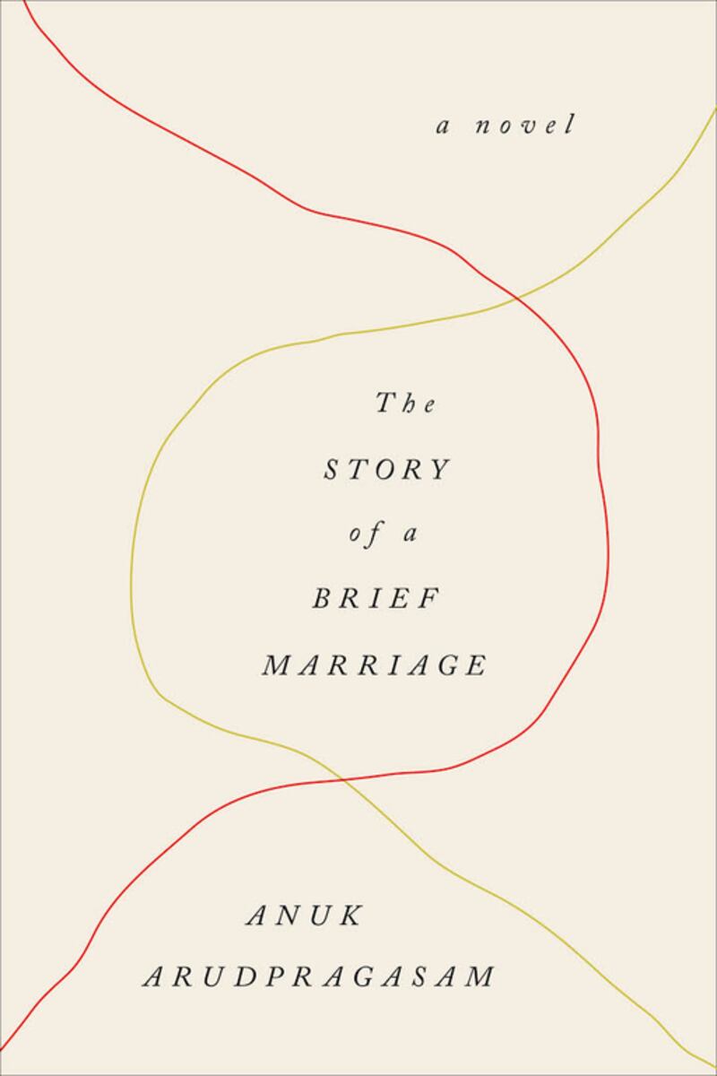 Book Cover, Anuk Arudpragasam’s The Story of a Brief Marriage. Web Grab 