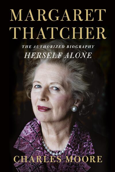 Margaret Thatcher: Herself Alone by CHARLES MOORE published by Knopf. Courtesy Penguin Random House
