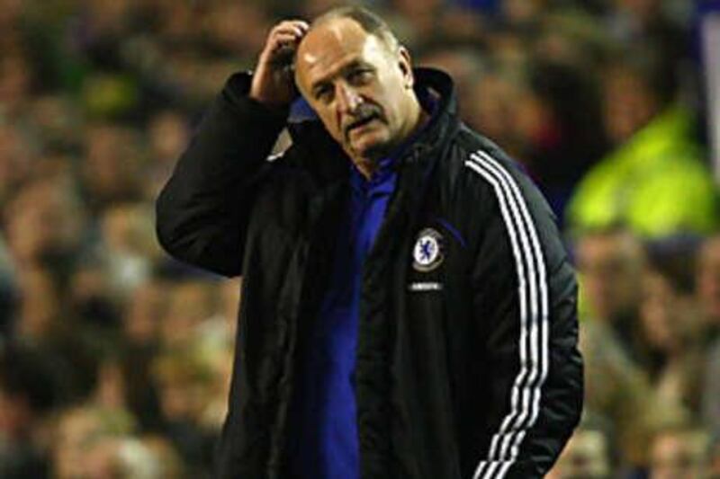 Luiz Felipe Scolari is fast becoming a man under pressure at Chelsea.