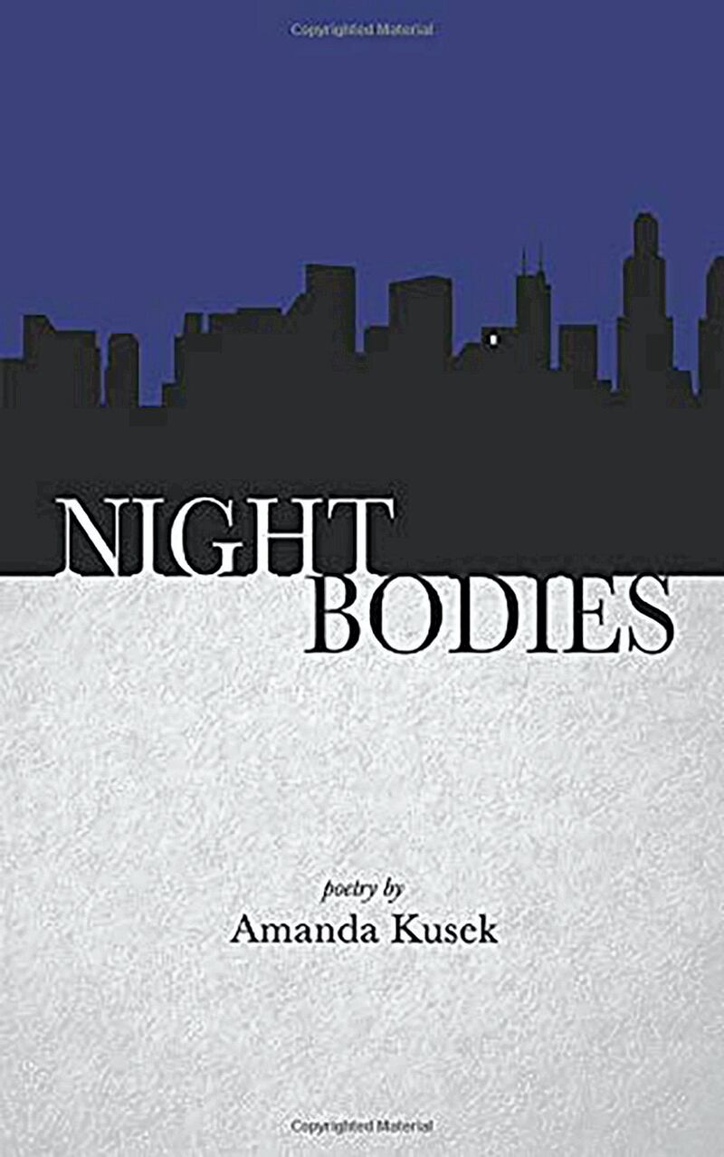 Night Bodies by Amanda Kusek (2019).  Independently published