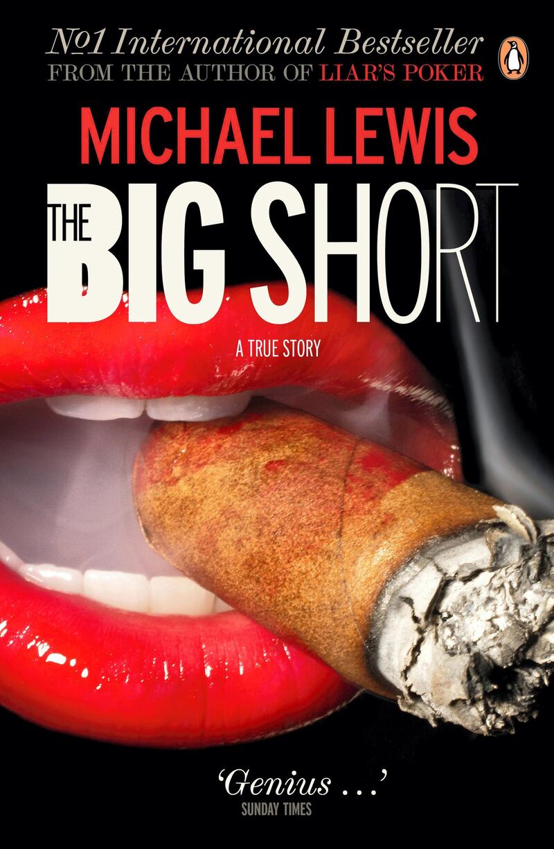 The Big Short: Inside the Doomsday Machine by Michael Lewis. Courtesy Penguin UK