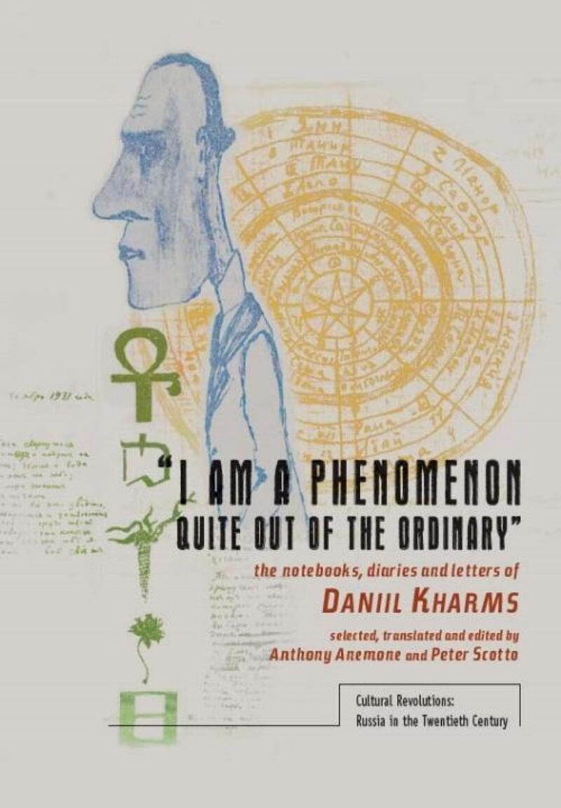 “I Am a Phenomenon Quite Out of the Ordinary” The Notebooks, Diaries and Letters of Daniil Kharms by Daniil Kharms. Courtesy Academic Studies Press