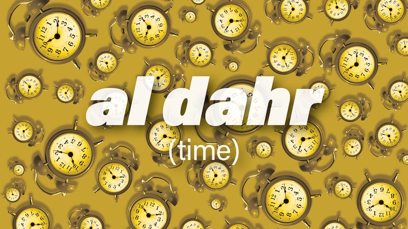 Al dahr translates to time