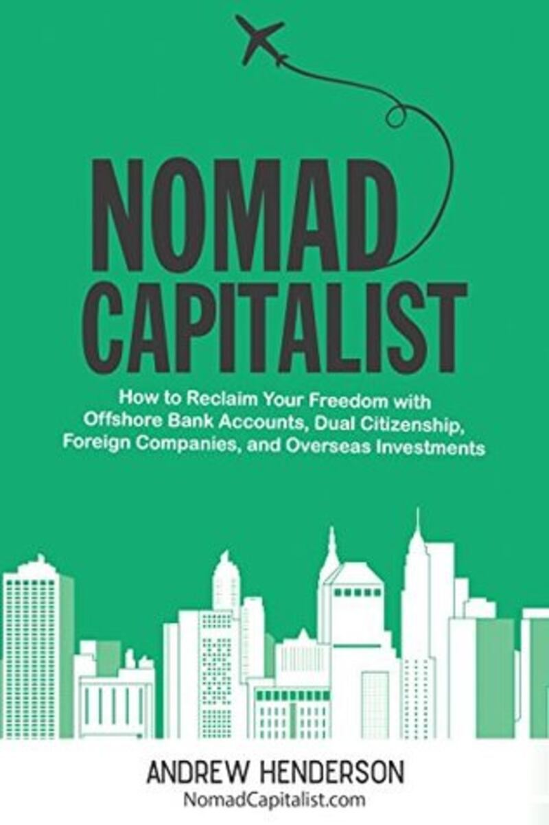 'Nomad Capitalist: How To Reclaim Your Freedom with Offshore Bank Accounts, Dual Citizenship, Foreign Companies and Overseas Investments' by Andrew Henderson is a popular book among retail investors.