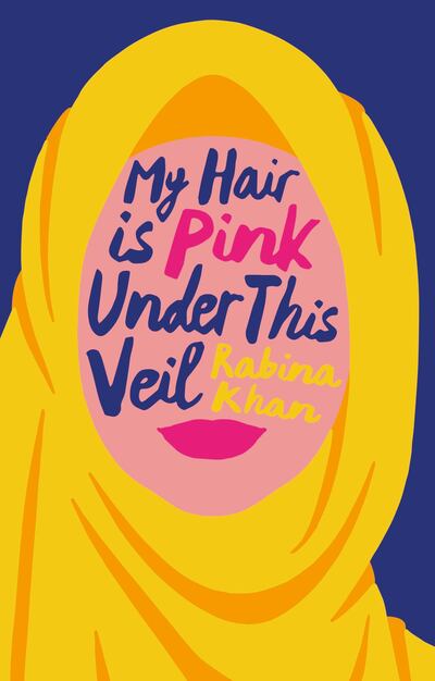 'My Hair is Pink Under This Veil' is a new memoir by Rabina Khan. Biteback Publishing 