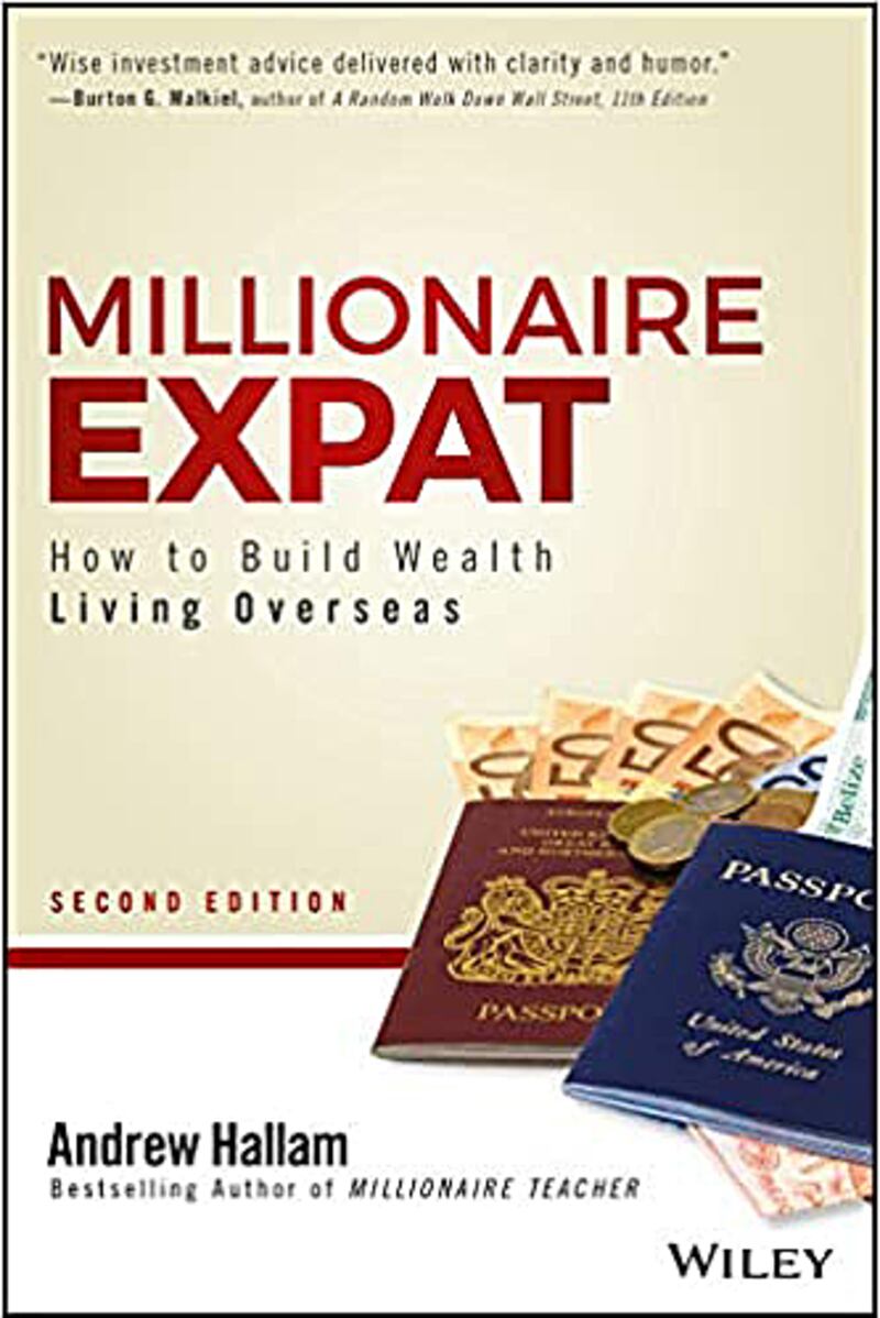 'Millionaire Expat: How To Build Wealth Living Overseas' by Andrew Hallam regularly features on the reading list of UAE residents.