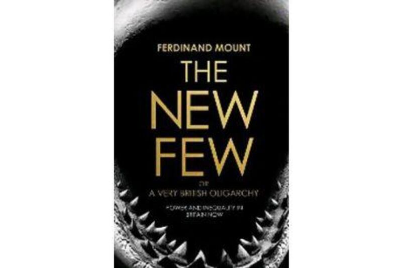 The New Few
Ferdinand Mount
Simon & Schuster
Dh116