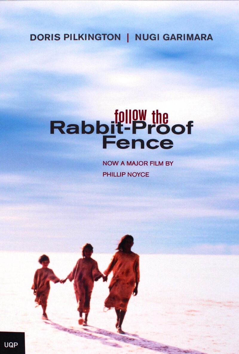 Follow The Rabbit-Proof Fence by Doris (Garimara) Pilkington. Courtesy The University Of Queensland Press