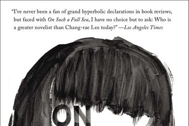 On Such a Full Sea by Chang-Rae Lee published by Riverhead Books. Courtesy Penguin Random House