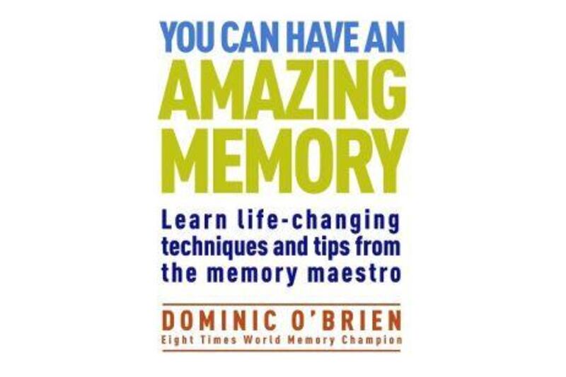 You Can Have an Amazing Memory, Dominic O’Brien, Watkins Publishing, Dh62.