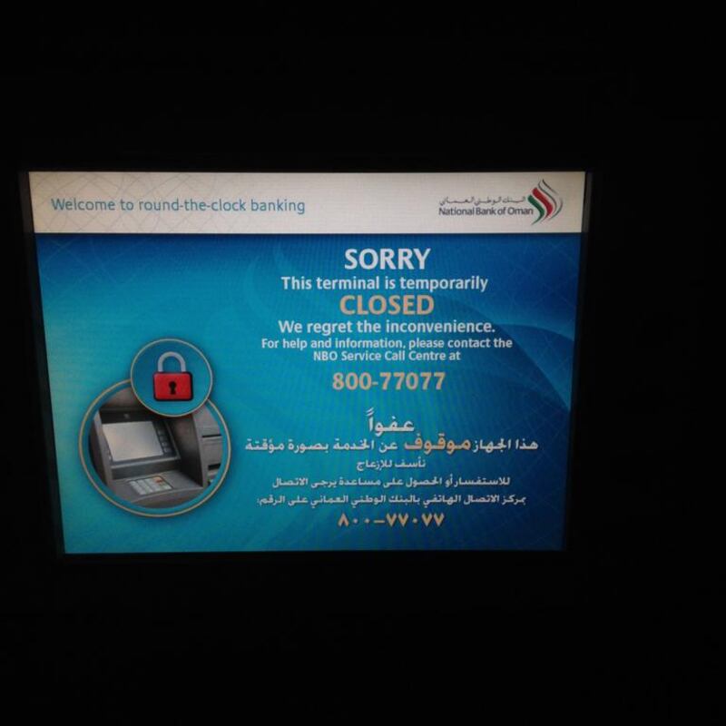 ATMs in Muscat, Oman, were out of service on Monday due to an unprecedented glitch. The National