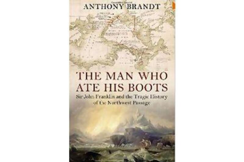 The Man Who Ate His Boots
Anthony Brandt
Jonathan Cape
Dh60