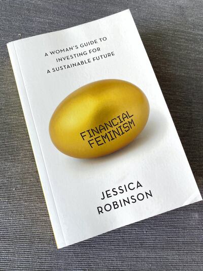 A Woman's Guide to Investing for a Sustainable Future by Jessica Robinson. Courtesy Unbound