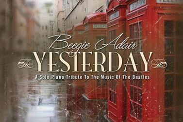 Beegie Adair: Yesterday, A Solo Piano Tribute to the Music of the Beatles. Courtesy Adair Music Group