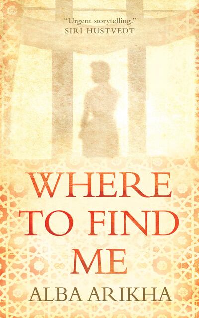 Where to Find Me by Alba Arikha. Courtesy Alma Books