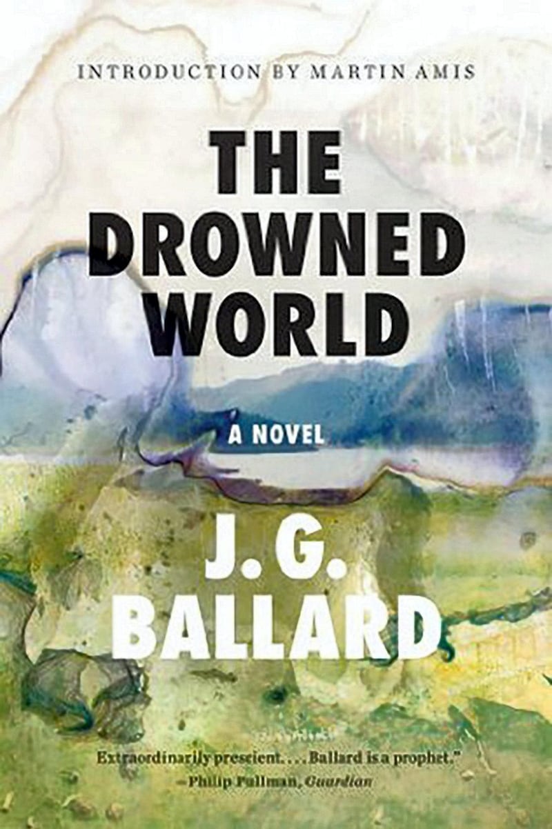 'The Drowned World' by J G Ballard: James Graham Ballard’s 1962 post-apocalyptic novel is set in a London that is now mostly underwater and broiling in the tropical fug of an overheating planet. For those under 30, it’s an unsettling and prescient depiction of how things could look if we don’t change our ways. As usual, Ballard was way ahead of his time. An honourable mention goes to Cormac McCarthy for his 2006 novel 'The Road', a pitiless portrayal of total environmental collapse. – Declan McVeigh, sub-editor