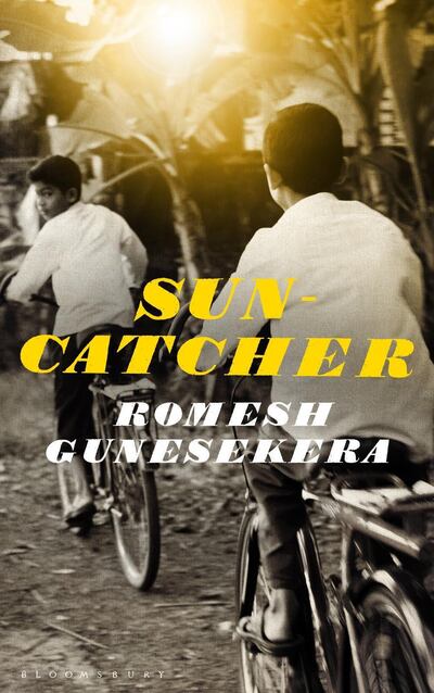 Suncatcher by Romesh Gunesekera. Courtesy Bloomsbury