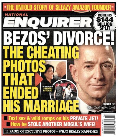 This image shows the front page of the Jan. 28, 2019, edition of the National Enquirer featuring a story about Amazon founder and CEO Jeff Bezos' divorce. Bezos claims American Media Inc., which owns the Enquirer, threatened to publish intimate photos of him unless he stopped investigating how the tabloid obtained his private text messages with his mistress that were published within the story. Prosecutors are now looking at whether an email exchange Bezos published shows AMI violated an agreement it struck to avoid prosecution for alleged campaign finance violations. (National Enquirer via AP)