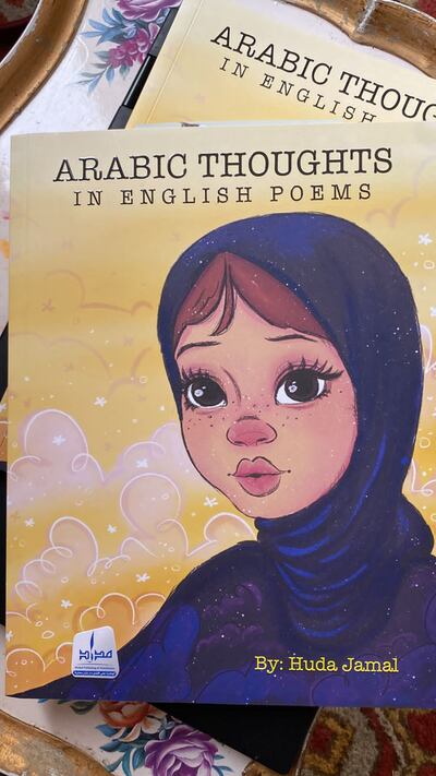 'Arabic Thoughts in English Poems' is an anthology by Huda Jamal, written over the course of 10 years. Photo: Huda Jamal