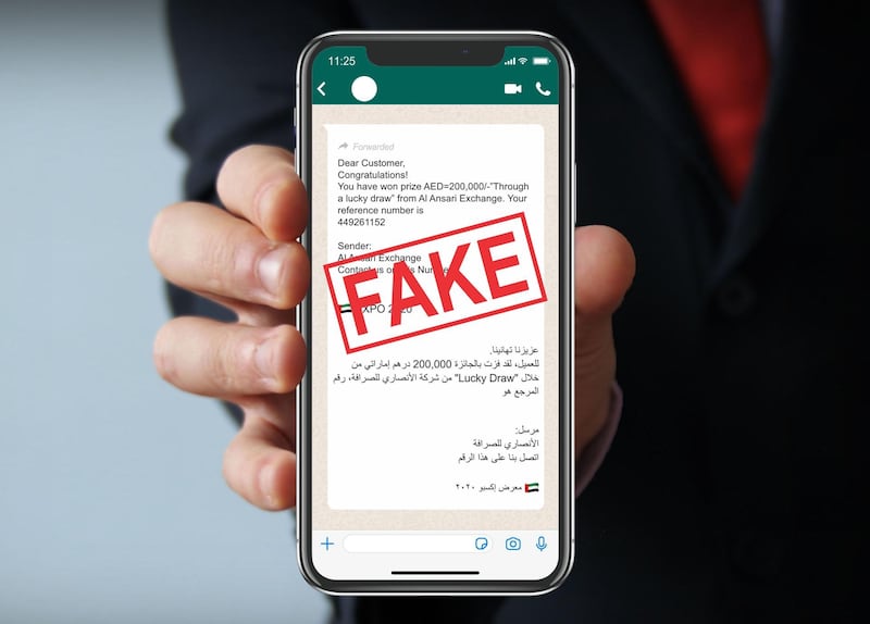 Abu Dhabi Prosecutors warn of WhatsApp scams, after a man has been sentenced to two months in jail for attempting to steal money from a dead man's son through the app. In this photo: A fake WhatsApp message claming to be from Al Ansari Exchange says the customer has won Dh200,000 through a 'lucky draw'. Getty images. Courtesy Al Ansari