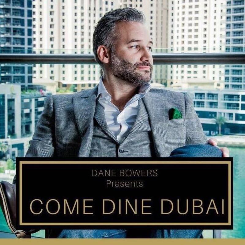 Bowers says he wants his new show to be “an absolute one-stop-shop for all things eat and drink in Dubai. Courtesy Come Dine Dubai