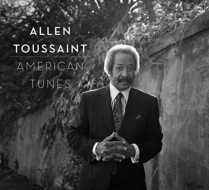  Allen Toussain finished recording American Tunes just weeks before his death in November. Nonesuch via AP