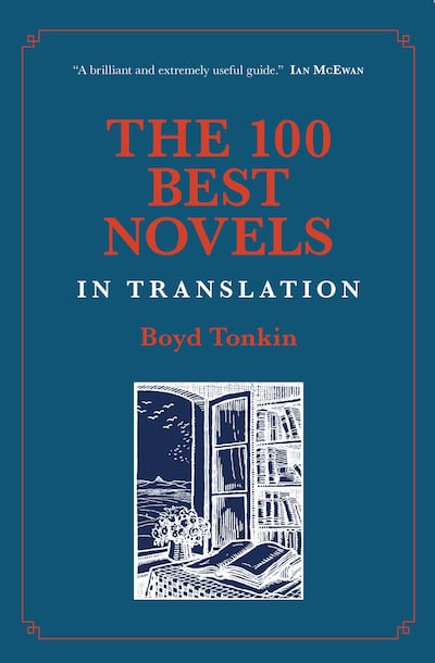 THE 100 BEST NOVELS IN TRANSLATION by Tonkin, Boyd. Courtesy Galileo Publishers