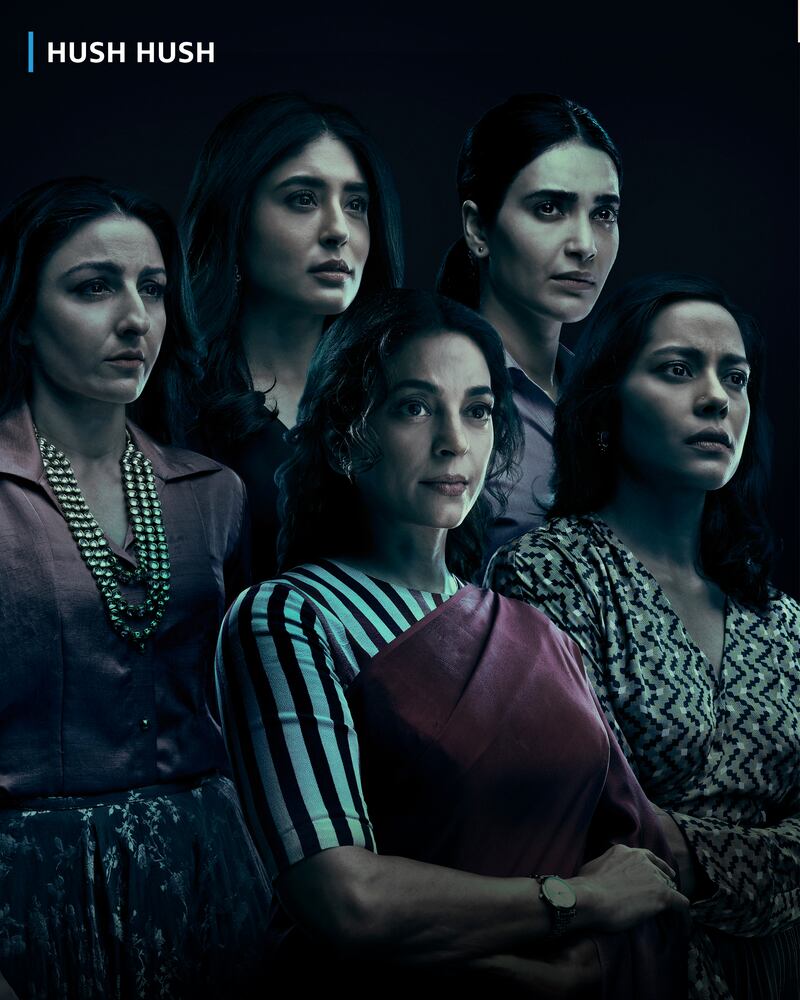 The poster for the coming series 'Hush Hush' starring Juhi Chawla, Ayesha Jhulka, Soha Ali Khan, Karishma Tanna and Shahana Goswami in the lead. Photo: Amazon Prime Video