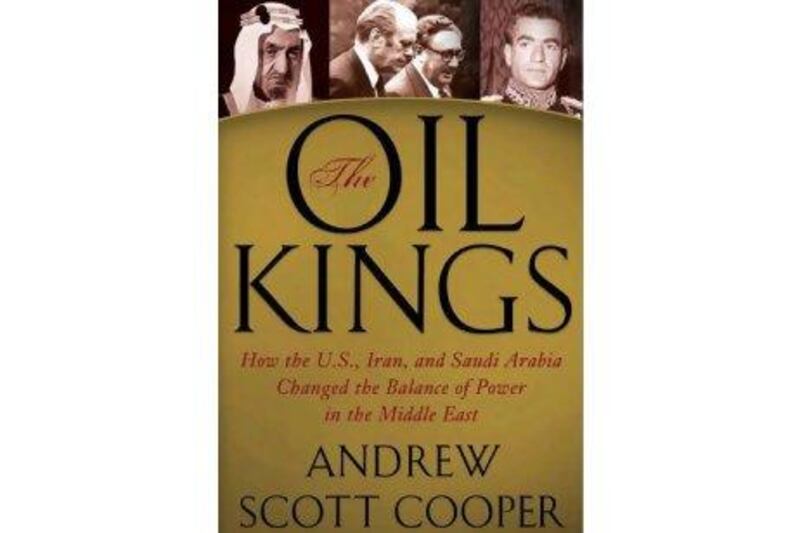 The Oil Kings by Andrew Scott Cooper, published by Simon and Schuster