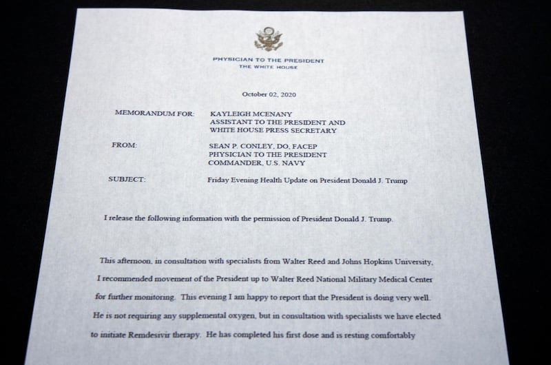 The memorandum from White House physician Sean Conley to White House press secretary Kayleigh McEnany with information about President Donald Trump being moved to Walter reed National Military Medical Center and the decision to initiate Remdesivir therapy. AP Photo