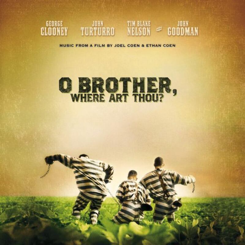 O Brother, Where Art Tho? film soundtrack.