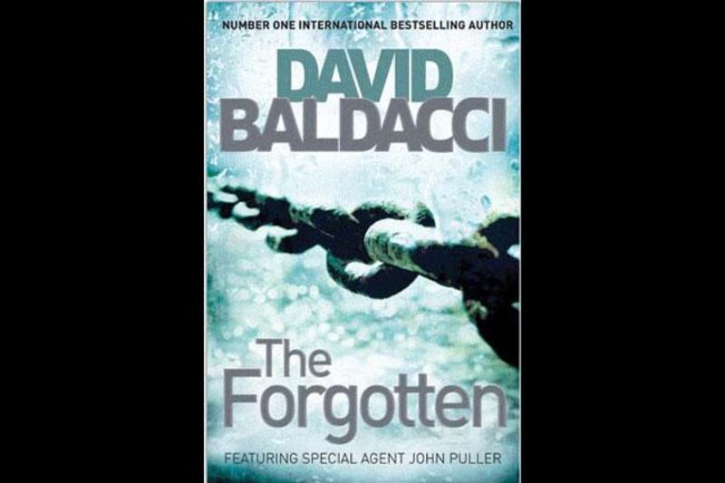 The Forgotten | David Baldacci

While his skill with prose is subject to taste, David Baldacci can't be faulted in his delivery of what his fans want and expect of a page-turner. Add the return of Special Agent John Puller (from Baldacci's previous bestse???