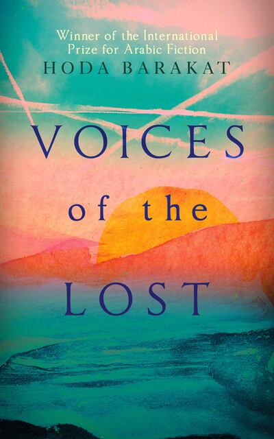 Book cover of 'Voices of the Lost' by Hoda Barakat. One World Publications