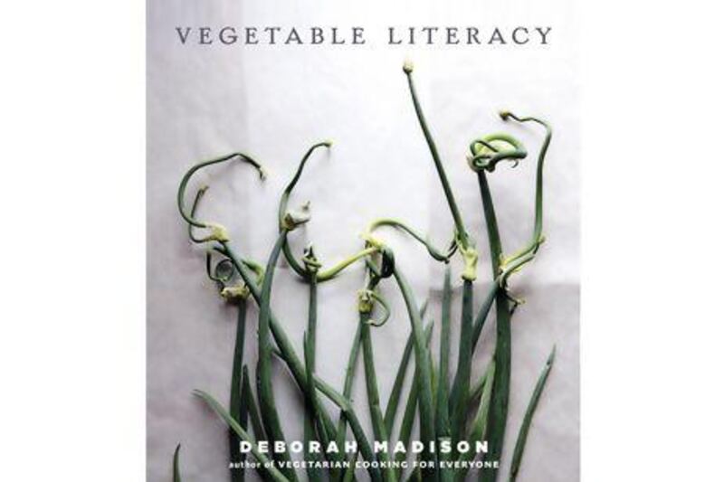 Vegetable Literacy by Deborah Madison.