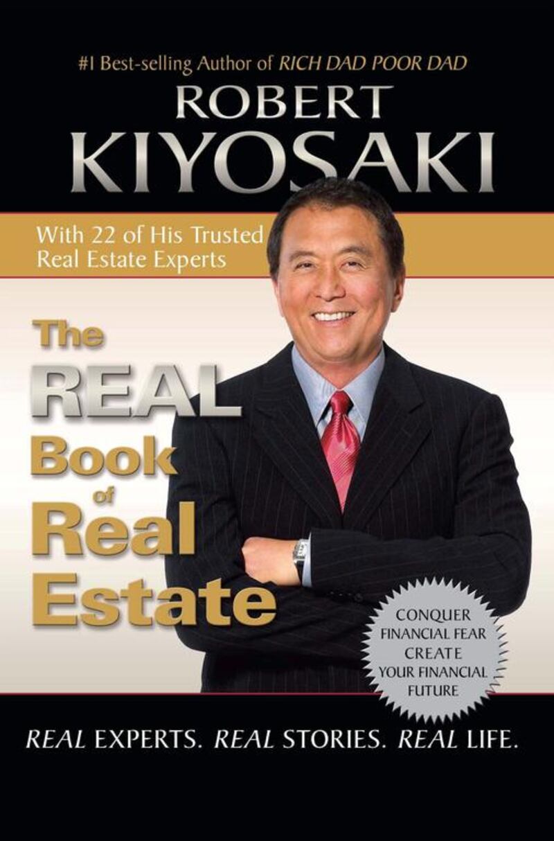 The Real Book of Real Estate, by Robert Kiyosaki