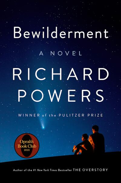 Richard Powers's Bewilderment follows an astrophysicist and his family. Photo: W W Norton Company