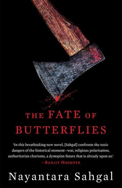 The Fate of Butterflies by Nayantara Sahgal. Courtesy Speaking Tiger Publishing