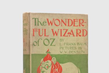 First edition of The Wonderful Wizard of Oz, a landmark work of American fantasy literature by L. Frank Baum, can be yours for a cool £55,000 (Dh258,000). Peter Harrington