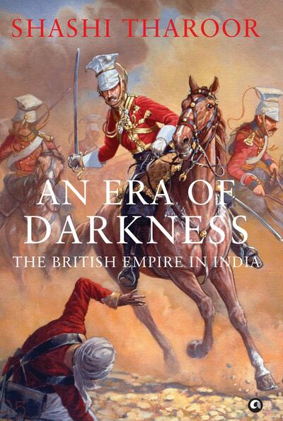 An Era of Darkness: The British Empire in India by Shashi Tharoor. Courtesy Aleph Book Company