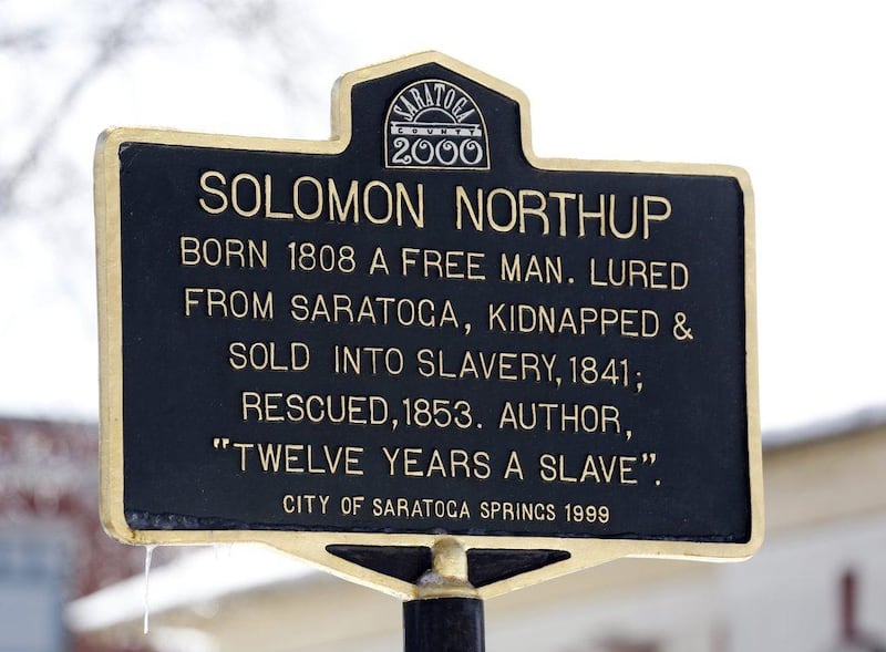 A Solomon Northup historical marker is seen on March 13, 2014, in Saratoga Springs, NY. Northup was the author of Twelve Years a Slave. Mike Groll / AP photo
