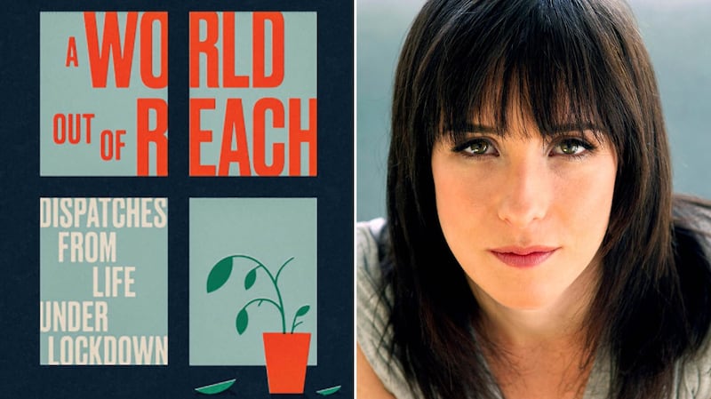 Left: The 'A World Out of Reach' book cover. Right: Meghan O'Rourke, who edited the collection of writing about life during the Covid-19 pandemic. 