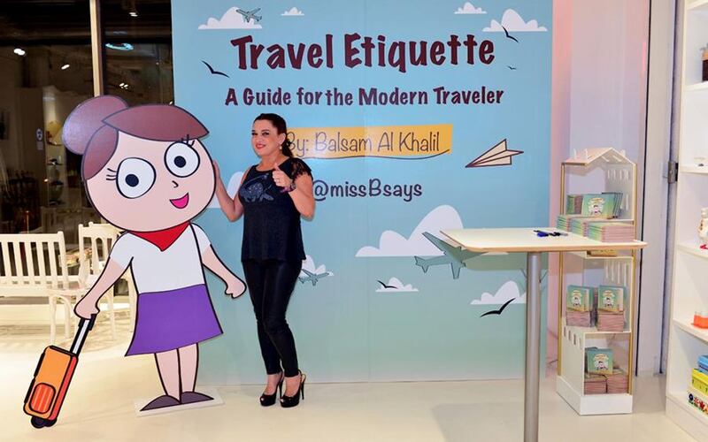  ÒTravel Etiquette: a Guide for the Modern TravelerÓ, written by Balsam Al Khalil. A pocket sized guide with travel tips, ideas, dos and don'ts narrated by  Miss B (thatÕs BalsamÕs alter-ego!)
CREDIT: Courtesy s*uce boutiques