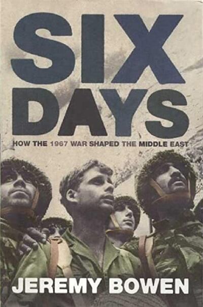 Six Days: How the 1967 War Shaped the Middle East by Jeremy Bowen. Photo: Gardners Books
