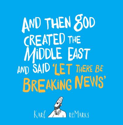 Karl Sharro's new book And Then God Created The Middle East. Hurst Publishers